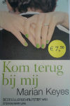 Kom terug bij mij - Marian Keyes